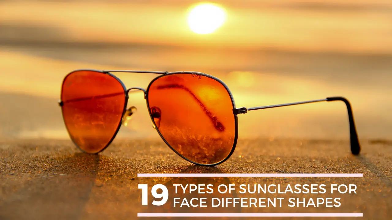 Types of Sunglasses