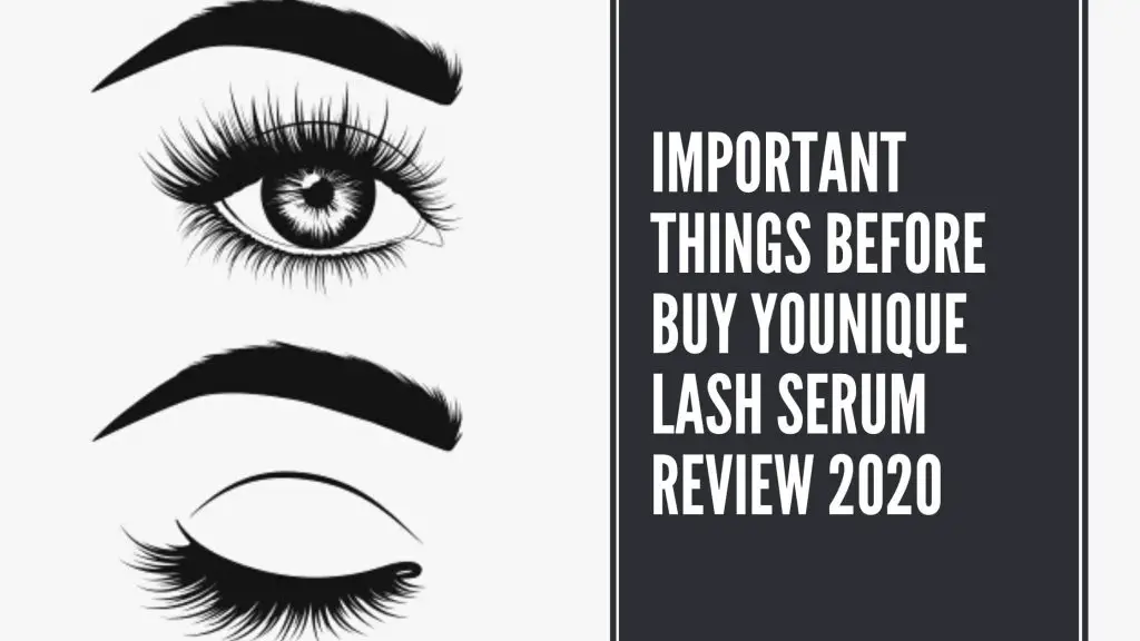 important things before buy younique lash serum review 2020 trendz outfit important things before buy younique