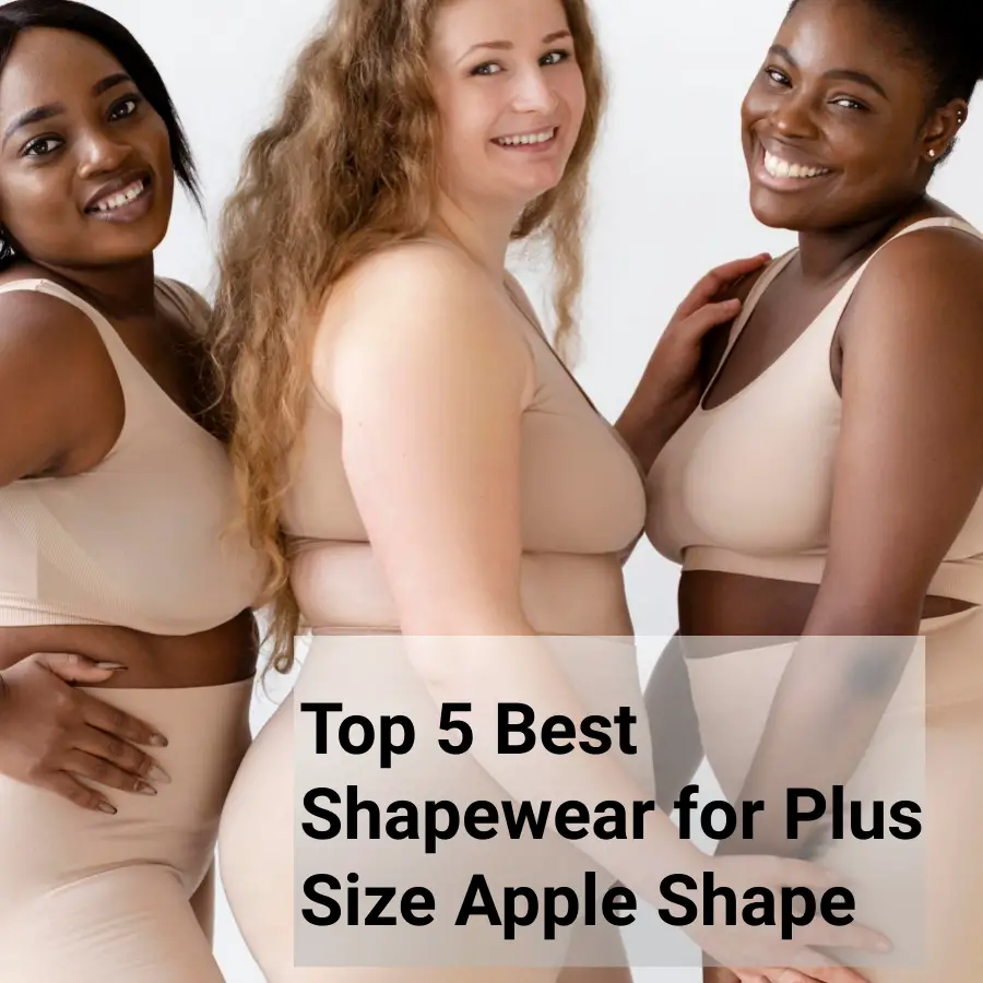 Best Shapewear for Plus Size Apple Shape