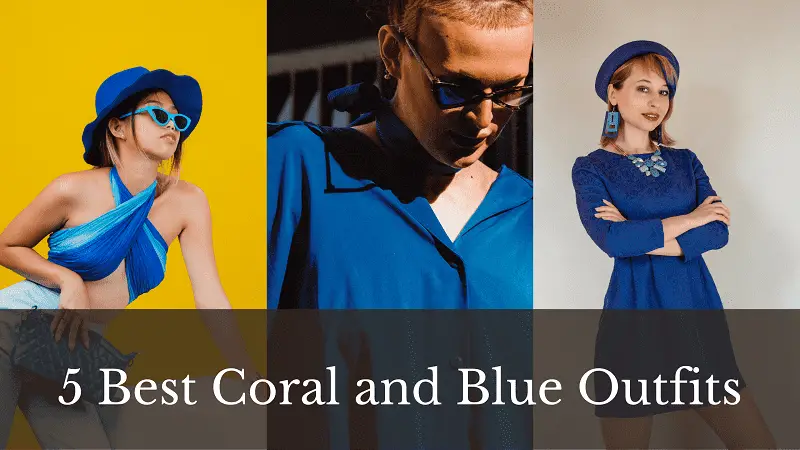 Coral and Blue Outfits