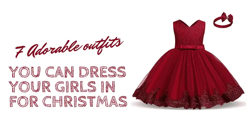 7 Adorable outfits you can dress your girls in for Christmas