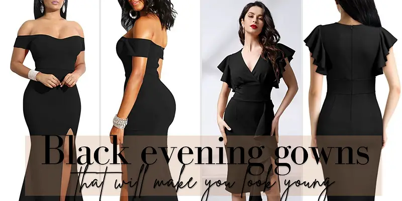 Black evening gowns that will make you look young